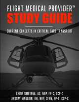 9781659090062-1659090067-Flight Medical Provider Study Guide: Current Concepts in Critical Care Transport (IA MED)