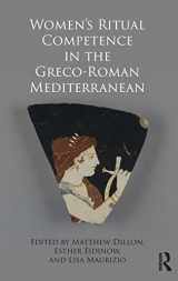 9781472478900-1472478908-Women's Ritual Competence in the Greco-Roman Mediterranean