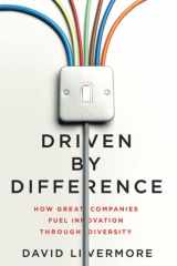 9781400246205-1400246202-Driven by Difference: How Great Companies Fuel Innovation Through Diversity