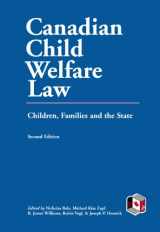 9781550771442-1550771442-Canadian Child Welfare Law: Children, Families, and the State