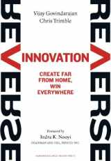 9781422157640-1422157644-Reverse Innovation: Create Far From Home, Win Everywhere