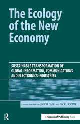 9781874719472-1874719470-The Ecology of the New Economy: Sustainable Transformation of Global Information, Communications and Electronics Industries