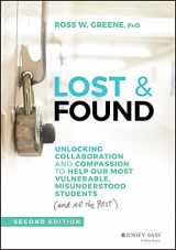 9781119813576-1119813573-Lost & Found: Unlocking Collaboration and Compassion to Help Our Most Vulnerable, Misunderstood Students (and All the Rest) (J-B Ed: Reach and Teach)