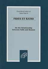 9780819826695-0819826693-Fides et Ratio / On the Relationship between Faith and Reason