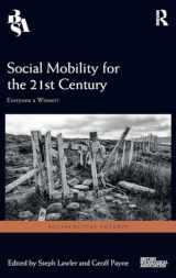 9781138244894-1138244899-Social Mobility for the 21st Century: Everyone a Winner? (Sociological Futures)