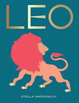 9781784882624-1784882623-Leo: Harness the Power of the Zodiac (astrology, star sign) (Seeing Stars)