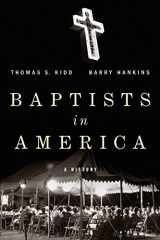 9780190919450-0190919450-Baptists in America: A History