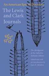 9780803280397-0803280394-The Lewis and Clark Journals (Abridged Edition): An American Epic of Discovery