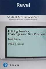 9780135816219-0135816211-Policing America: Challenges and Best Practices -- Revel Access Code