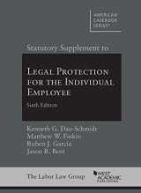 9781636592992-1636592996-Statutory Supplement to Legal Protection for the Individual Employee (American Casebook Series)