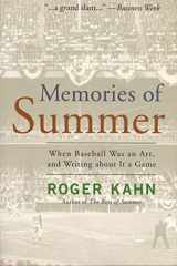 9780786883165-0786883162-Memories of Summer: When Baseball Was an Art and Writing About it a Game