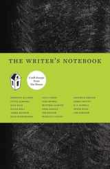 9780979419812-0979419816-The Writer's Notebook: Craft Essays from Tin House