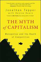 9781394184064-1394184069-The Myth of Capitalism: Monopolies and the Death of Competition