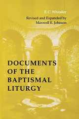 9780814662007-0814662005-Documents of the Baptismal Liturgy: Revised and Expanded Edition (Pueblo Books)