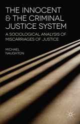 9780230216914-0230216919-The Innocent and the Criminal Justice System: A Sociological Analysis of Miscarriages of Justice
