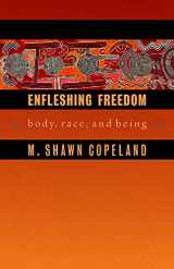 9780800662745-0800662741-Enfleshing Freedom: Body, Race, and Being (Innovations, African American Religious Thought)