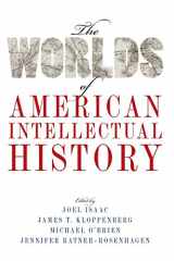 9780190459475-0190459476-The Worlds of American Intellectual History