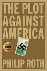 9780358008811-0358008816-The Plot Against America: A Novel