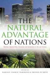 9781844071210-1844071219-The Natural Advantage of Nations: Business Opportunities, Innovations and Governance in the 21st Century