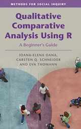 9781316518724-1316518728-Qualitative Comparative Analysis Using R: A Beginner's Guide (Methods for Social Inquiry)