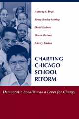 9780813366258-0813366259-Charting Chicago School Reform: Democratic Localism As A Lever For Change