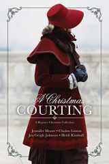 9781524407940-1524407941-A Christmas Courting