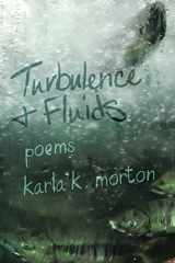 9781956440331-195644033X-Turbulence & Fluids: poems
