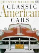 9780751304732-0751304735-Classic American Cars (Classics)