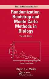9781584885412-1584885416-Randomization, Bootstrap and Monte Carlo Methods in Biology, Third Edition (Texts in Statistical Science Series)
