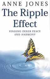 9780749924621-0749924624-The Ripple Effect: Finding Inner Peace and Harmony