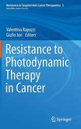 9783319127293-3319127292-Resistance to Photodynamic Therapy in Cancer (Resistance to Targeted Anti-Cancer Therapeutics, 5)