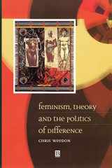 9780631198246-0631198245-Feminism, Theory and the Politics of Difference