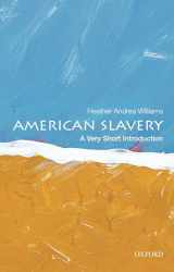 9780199922680-0199922683-American Slavery: A Very Short Introduction (Very Short Introductions)