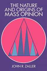 9780521407861-0521407869-The Nature and Origins of Mass Opinion (Cambridge Studies in Public Opinion and Political Psychology)
