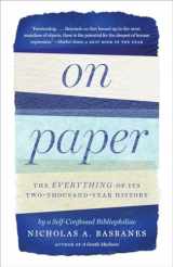 9780307279644-0307279642-On Paper: The Everything of Its Two-Thousand-Year History