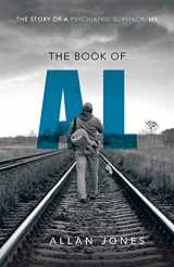 9781466983588-1466983582-The Book of Al: The Story of a Psychiatric Survivor, Me