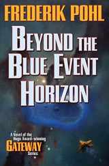 9780765321770-0765321777-Beyond the Blue Event Horizon (Heechee)