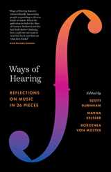 9780691230689-0691230684-Ways of Hearing: Reflections on Music in 26 Pieces