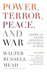 9781400077038-1400077036-Power, Terror, Peace, and War: America's Grand Strategy in a World at Risk
