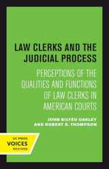 9780520303836-0520303830-Law Clerks and the Judicial Process: Perceptions of the Qualities and Functions of Law Clerks in American Courts