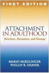 9781606236109-1606236105-Attachment in Adulthood, First Edition: Structure, Dynamics, and Change