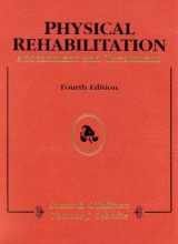 9780803605336-0803605331-Physical Rehabilitation: Assessment and Treatment 4th Edition
