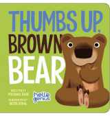 9781479557943-1479557943-Thumbs Up, Brown Bear (Hello Genius)