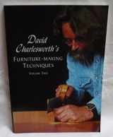 9781861082954-1861082959-David Charlesworth's Furniture-Making Techniques Volume Two