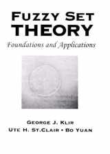 9780133410587-0133410587-Fuzzy Set Theory: Foundations and Applications