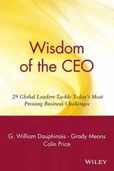 9780471357629-0471357626-Wisdom of the CEO: 29 Global Leaders Tackle Today's Most Pressing Business Challenges (Wiley Audio)