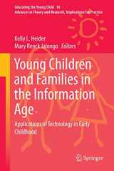 9789401791830-940179183X-Young Children and Families in the Information Age: Applications of Technology in Early Childhood (Educating the Young Child, 10)