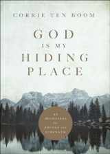 9780800761776-0800761774-God Is My Hiding Place: 40 Devotions for Refuge and Strength (A 40-Day Devotional with Daily Bible Verses & Prayers from the Renowned Dutch Watchmaker Who Sheltered Jews During WWII)