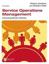 9781405847322-1405847328-Service Operations Management: Improving Service Delivery