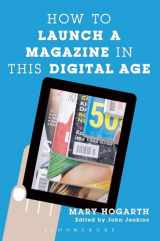 9781441177995-144117799X-How to Launch a Magazine in this Digital Age